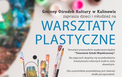 Zdjęcie do Warsztaty plastyczne w Kalinowie
