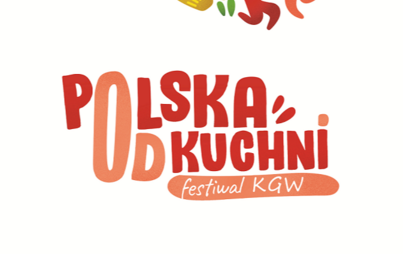 Zdjęcie do Festiwal Polska od Kuchni - trwają zapisy do konkurs&oacute;w dla K&oacute;ł Gospodyń Wiejskich