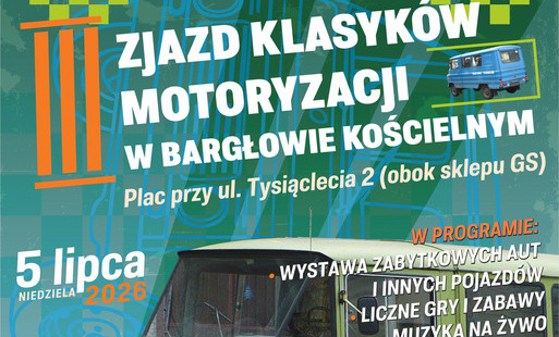 III Zjazd Klasyków Motoryzacji w Bargłowie Kościelnym