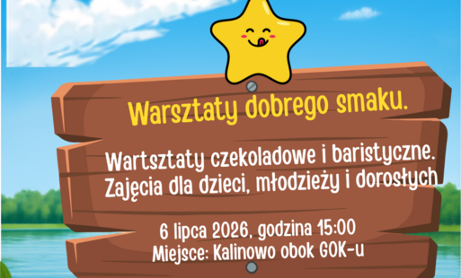 plakat dot. zajęć dla dzieci i młodzieży - warsztaty dobrego smaku